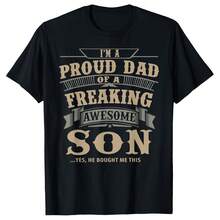 Proud Dad Of A Freaking Awesome Son Men Present Fathers Day T-Shirt