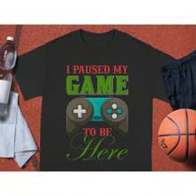 100% Cotton Funny Gaming T Shirt I Paused My Game To Be Here Gamer Tee Geek Humor Gift For Men And Women Fun Party Tee Graphic Stretched For Women Streetwear Comfortable Slightly Stylish Fashion Breathable Soft Versatile Homme Casual Summer Unisex Print Round Neck Short Sleeve Designer Clothes