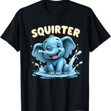 Inappropriate Funny Squirter Embarsing For Women Elephant T-Shirt