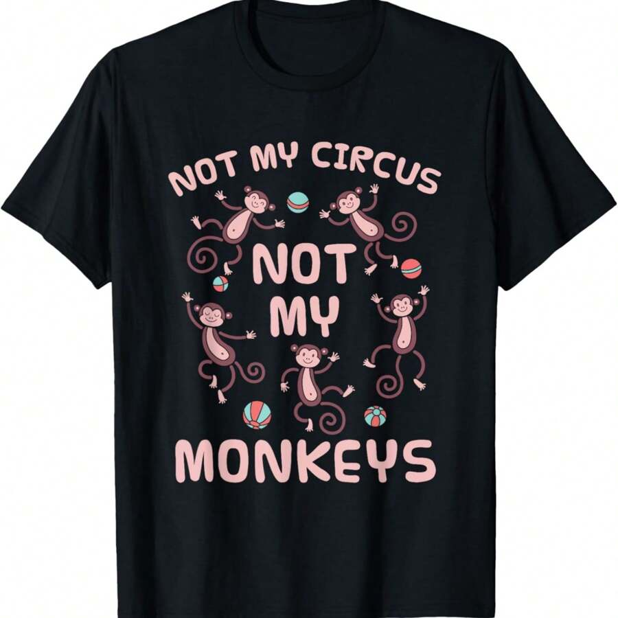 Not My Circus Not My Monkeys T Shirt SHEIN ITALIA
