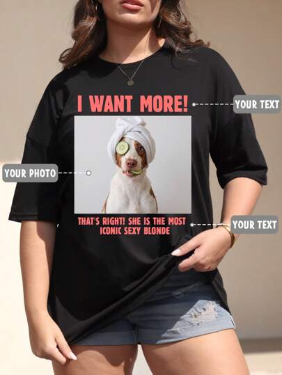 Customized Loose Women T-Shirt, Upload Your Photo/Group Photo/Pet Photo/Team Photo, Customize Your Text/Birthday Wishes/Interesting Slogan, Plus Size Women Plus Size Round Neck Casual Sports T-Shirt, Personalized Graphic Women T-Shirt, Ladies Black Top, Anniversary Gift, Valentine's Day Gift, Birthday Gift, Best Friend Gift, Summer Women Top
