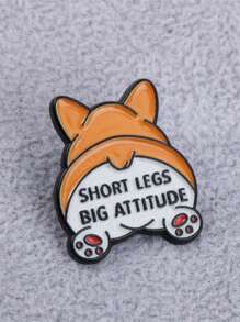 1pc Cute Corgi Themed Brooch, Enamel Pin With "Short Legs Big Attitude" Design, Fashionable Accessory For Backpack, Hat And Clothing, Perfect Gift For Friends And Festivals