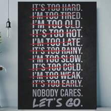 FramedModern Minimalist Black & White Frame  Canvas Wall Art - 1pc "IT's TOO HARD NOT To CARE, LET's GO" Quote Gym Motivational Poster For Home Office, Living Room, Bedroom Decor