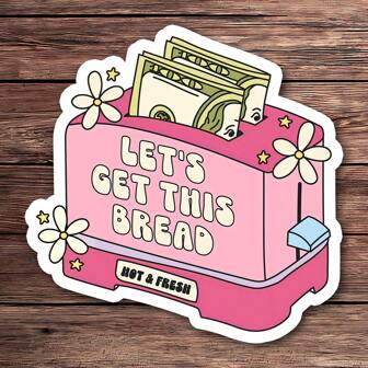 1 ملصق "احصل على الخبز واحصل على النصائح ليس جديداً" - ملصق فينيل جذاب وملهم للأجهزة المحمولة وزجاجات المياه والمفكرات ، مناسب لأصحاب الأعمال الصغيرة وأصحاب المبادرة ، وذو تصميم مقاوم للماء