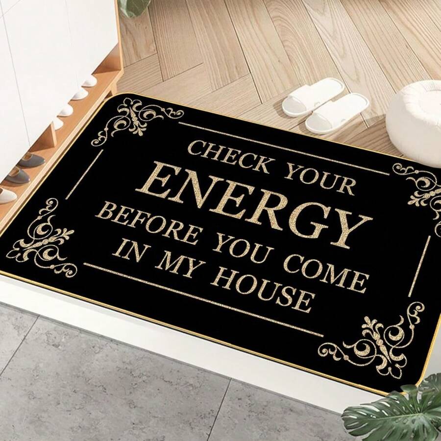 1pc 16"*24" 18"*30   Check Your Energy Before You Come In My House Welcome To My Home Door Mat For Shoes By Door Funny Doormats Non-Slip Carpet For Outside Entry Home Decor - 黑色 - 查看 1