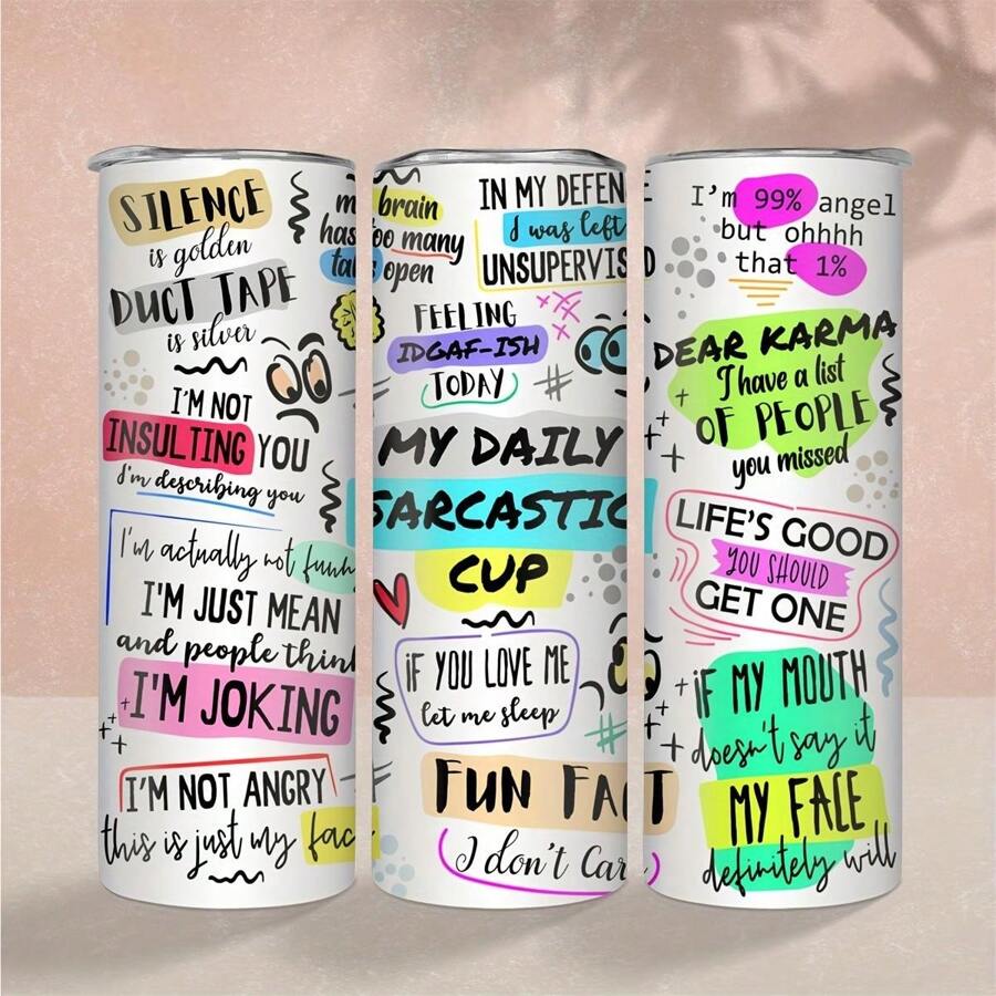 1 件有趣的讽刺名言印刷品，理想容量 20 盎司，不锈钢直管杯，带盖平底杯，玻璃杯，配有不锈钢吸管和吸管刷，冷热两用，双面设计，防滑，防漏设计，不锈钢杯身，适合男女的礼物，适用于各种场景