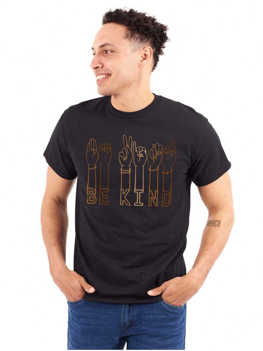 Motivational Graphic Tee Shirt Inspirational Saying Sign Language Alphabet Be Kind Positivity Slogan Casual Everyday Cotton Printed Short Sleeve Crewneck Tshirt Brisco Brands