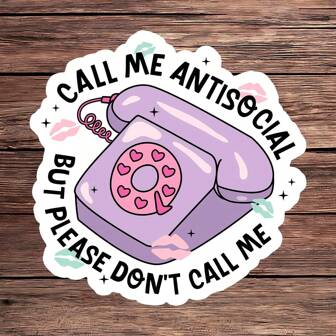 1PC Noem me antisociaal maar bel me alsjeblieft niet - Grappige angststicker, sarcastische laptop- en waterflessticker, retro telefoon esthetische vinylsticker, Gen X & introvert cadeau, sociale angst grap sticker voor no-call cultuur
