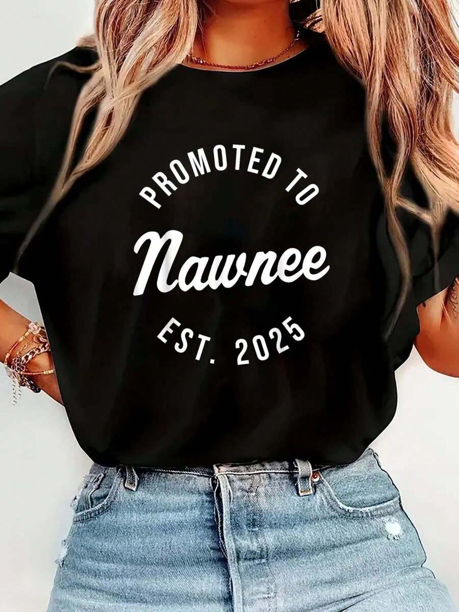 Promoted To Nawnee Est 2025 New Nawnee First Mother's Day T-Shirt Print T-Shirt Casual Crew Neck Short Sleeve Comfort Tee Top For Spring & Summer Women's Clothing - 黑色 - 查看 1