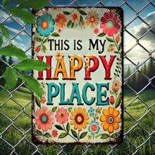 1pc Happy Place Metalen Welkomstbord, Rustieke Bloementuindecoratie, Geschikt voor Buiten & Binnen Het Hele Seizoen, Metalen Tuinbord, Willekeurige Gat Stijl