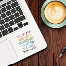 In The Classroom, Even On Your Worst Day, You Are Still Someone's Best Hope, For Laptops, Flasks, Cellphones, Bullet Journal, Planner, Water Bottle, Phone Case, Decor