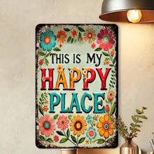 1pc Happy Place Metalen Welkomstbord, Rustieke Bloementuindecoratie, Geschikt voor Buiten & Binnen Het Hele Seizoen, Metalen Tuinbord, Willekeurige Gat Stijl