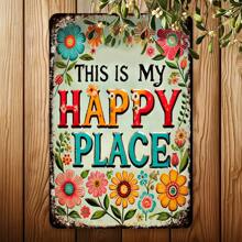 1pc Happy Place Metalen Welkomstbord, Rustieke Bloementuindecoratie, Geschikt voor Buiten & Binnen Het Hele Seizoen, Metalen Tuinbord, Willekeurige Gat Stijl