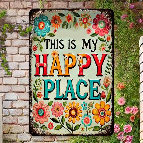 1pc Happy Place Metalen Welkomstbord, Rustieke Bloementuindecoratie, Geschikt voor Buiten & Binnen Het Hele Seizoen, Metalen Tuinbord, Willekeurige Gat Stijl