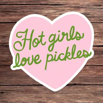 1PC Hot Girls Love Pickles Sticker – Cute Vinyl Sticker For Water Bottles, Laptops, And Personal Items | Funny Decal For Pickle Lovers And Those Who Appreciate Quirky Humor | Waterproof