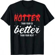Hotter Than Your Ex - Better Than Your Next Funny Boyfriend T-Shirt - 黑色 - 查看 1