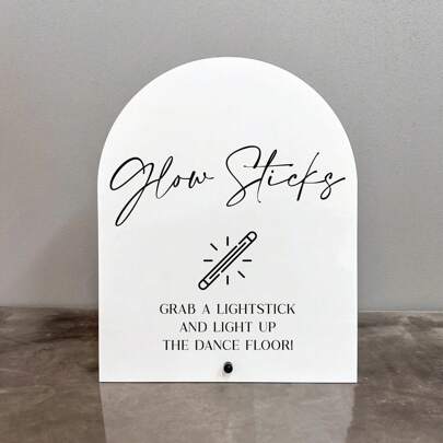 Glow Sticks Acrylic Sign, Glow Sticks Sign, Glow Sticks Wedding Sign, Dance Floor Glow Stick Sign,Light Up The Dance Floor,Grab A Glow Stick