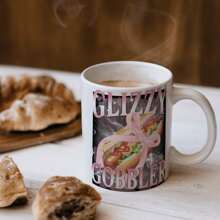 A Beautiful Glizzy Gobbler Mug.11oz Ceramic Coffee Mug - Mother's Day, Birthday,Father's Day Gift, Easter Day Gift Idea For Dad Mom Friends Girlfriend Boyfriend
