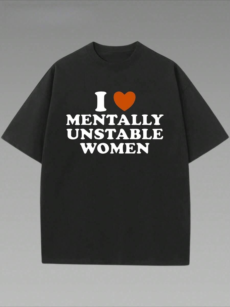 I Love Mentally Unstable Men Shirt I Heart Unstable Men T-Shirt  Men's Shirt Tee 1 Pcs 220g Heavy Cotton T Shirt - 黑色 - 查看 1
