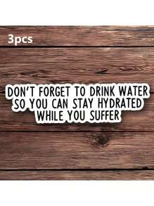 1pc 3PCS Don't Forget To Drink Water Sticker | Funny Sarcastic Sticker For Water Bottles, And Laptops | Cool Water Reminder Sticker For Tumblers, Cars, And More | Stay Hydrated With Humor Easter Creative Personalized Stickers The Sweetest Gift For Friends And Family!