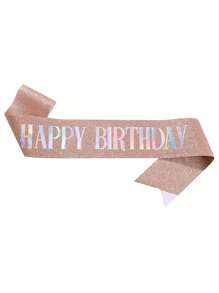 1Pc, 'Happy Birthday' Sash Ribbon For Women And Men, Happy Birthday Sash Hot Pink White Rose Gold Black With Iridescent Foil Sash For 16th 18th 21st 30th 40th 50th 60th 70th 80th 90th Birthday Sash Gift Or Any Day Party Birthday Party, For Any Age - Multicolor - View 19