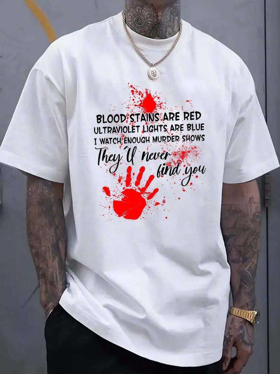 Blood Stains Are Red Ultraviolet Lights Are Blue T-Shirt - White - View 1