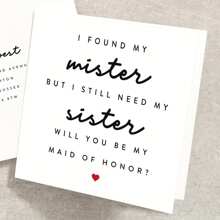 I Found My Mister But I Still Need My Sister, Will You Be My Maid Of Honor? Wedding Card, Maid Of Honour, Will You Be, For Her,Christmas - Multicolor - View 6