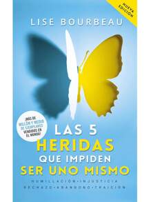 Las 5 heridas que impiden ser uno mismo - Libro único - Ver 1