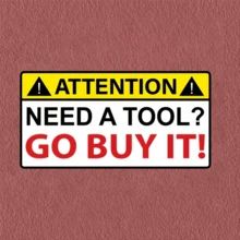 “1 张 3 英寸可移除防水乙烯基创意礼品贴纸，注意需要工具吗？去购买有趣的幽默提醒贴纸，非常适合任何光滑表面，如笔记本电脑、平板电脑、手机壳、笔记本、记事本、书桌、头盔、学校用品 - 彩色 - 查看 1