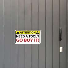 “1 张 3 英寸可移除防水乙烯基创意礼品贴纸，注意需要工具吗？去购买有趣的幽默提醒贴纸，非常适合任何光滑表面，如笔记本电脑、平板电脑、手机壳、笔记本、记事本、书桌、头盔、学校用品 - 彩色 - 查看 9