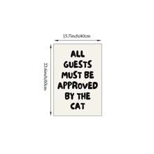 1幅趣味猫咪语录帆布墙画，“所有客人必须经过猫咪批准”，复古字体帆布印刷海报，简约风格，适用于卧室、客厅或办公室装饰，送给养狗人士的礼物，不含画框 - 彩色 - 查看 10