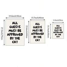 1幅趣味猫咪语录帆布墙画，“所有客人必须经过猫咪批准”，复古字体帆布印刷海报，简约风格，适用于卧室、客厅或办公室装饰，送给养狗人士的礼物，不含画框 - 彩色 - 查看 7