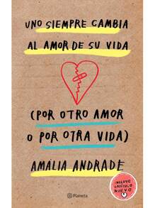 You Always Change The Love Of Your Life (For Another Love Or For Another Life)