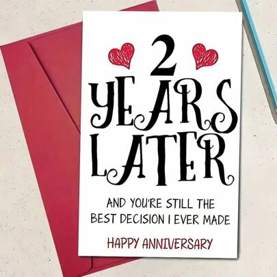 1pc Romantic 2nd Anniversary Greeting Card With Envelope - "2 Years Later" Sweet Message, Perfect For Him Or Her, Creative Wedding Anniversary Gift Idea, Blank Inside For Touch, Anniversary Gift For Couple