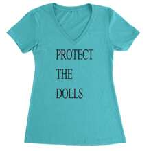 Expression Tees Protect The Dolls Equal Rights Ladies V-Neck T-Shirt