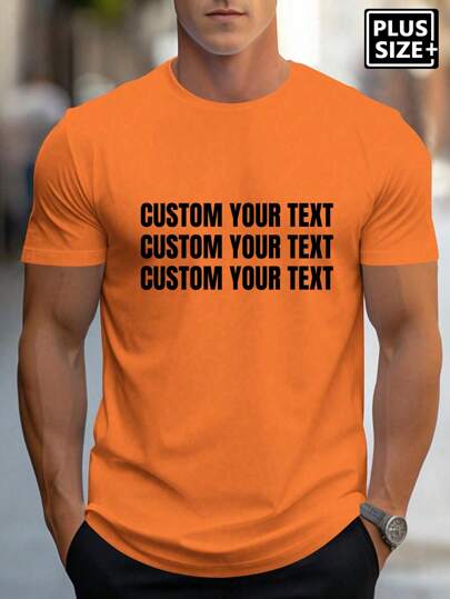 Plus Size Customized Text Men's T-Shirt (Up To 6XL): Muscle Fit Text Tees - Where Big Frames Meet Bigger Personalities,Multi-Occasion Applicability Such As Gym/Nightclub/Business Leisure, Etc.