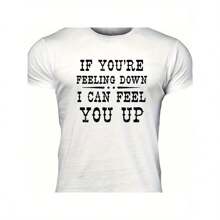 "If You're Feeling Down, I Can Feel You Up", Men's Letter Print T-Shirt, Casual Comfy Slightly Stretch Crew Neck Tee, Men's Clothing For Summer Outdoor - White - View 1