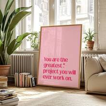 Poster Canvas truyền cảm hứng, Nghệ thuật treo tường trang trí hiện đại không có khung, Poster khẳng định chữ viết mực cho trang trí nhà cửa, văn phòng, phòng khách, phòng ngủ - Trang trí trong nhà mùa xuân và mùa đông - Hồng - Xem 8