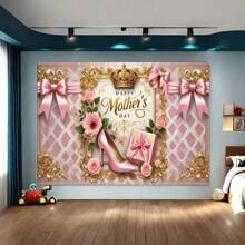 1pc Mother's Day Background Banner, Multi-Size Polyester Fabric, With High Heels, Bows, Gifts, Suitable For Mother's Day Parties, Indoor And Outdoor Decoration, Garden Decoration, Photography Background, Studio Decoration, No Electricity