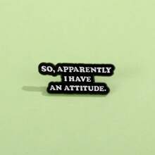SO APPARENTLY I HAVE AN ATTITUDE Enamel Brooch Fashion Decorative Brooches Ornaments Lapel Bag Badges Jewelry Gifts 2025 New Style Pin For Clothes Bag Charm Backpack For School Kpop Teacher Supplies Bag Charms Cute Office Accessories Shirts Jacket Christmas Halloween Autumn-Winter Accessories,Suitable For Teens, Youth,Men,Casual, Outdoor, Athletic, Vacation, Graduation Gifts, Birthday, Daily Wear Clothes Pin Funny Teacher Gifts