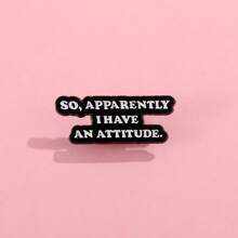 SO APPARENTLY I HAVE AN ATTITUDE Enamel Brooch Fashion Decorative Brooches Ornaments Lapel Bag Badges Jewelry Gifts 2025 New Style Pin For Clothes Bag Charm Backpack For School Kpop Teacher Supplies Bag Charms Cute Office Accessories Shirts Jacket Christmas Halloween Autumn-Winter Accessories,Suitable For Teens, Youth,Men,Casual, Outdoor, Athletic, Vacation, Graduation Gifts, Birthday, Daily Wear Clothes Pin Funny Teacher Gifts