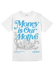 Streetware T-Shirt Rua Money Is Our Motive Dinheiro È Nossa Motivação Phrase English Unisex Male Female 100% Cotton Top Premium Streetwear Launch Immediate Shipping Various Colors!! Plus Size - 白色 - 查看 1