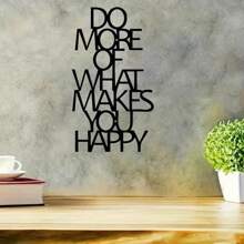 1pc Home Decor "Do More Things That Make You Happy" - Metal Wall Art Decor, Door Decor, Home Decor, Scene Decor, Wall Hanging Decor, Interior Decor, Porch Sign, Wall Art Decor, Ideal For Room Decoration - Black - View 4