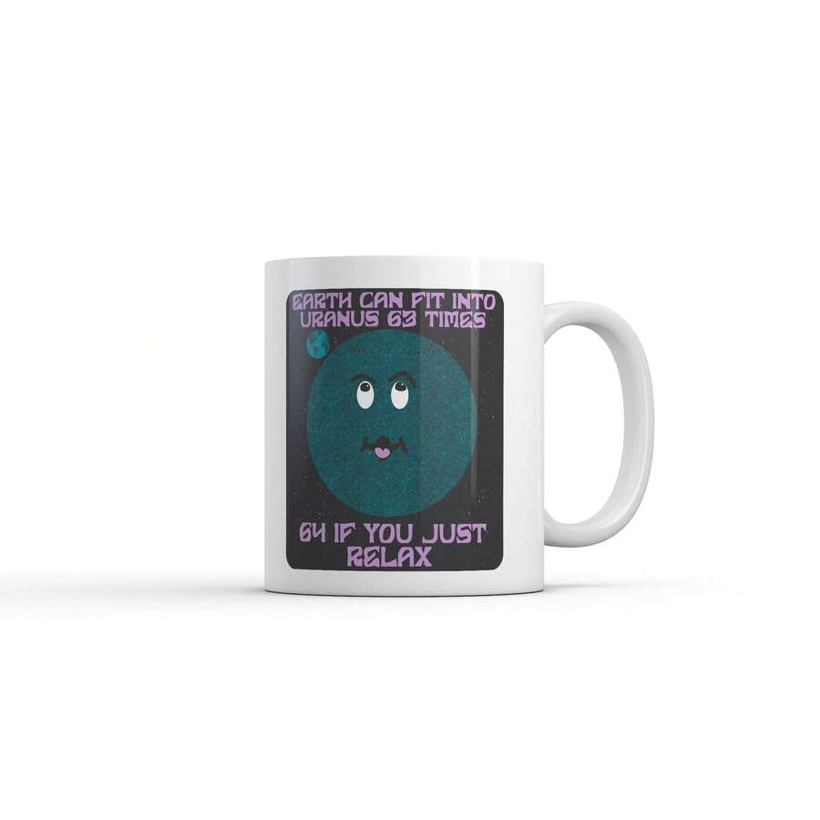 Earth Can Fit Into Uranus 63 Times Mug Funny Sarcastic Space Graphic Novelty Coffee Cup Funny Ceramic Printed Drinkware Cup - White - View 1