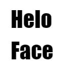 Helo Face