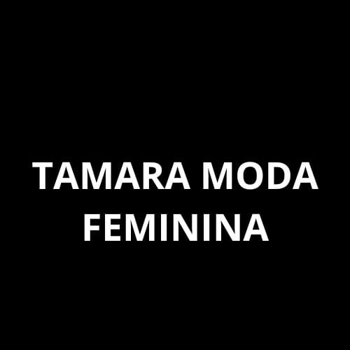 TAMARA MODA FEMININA