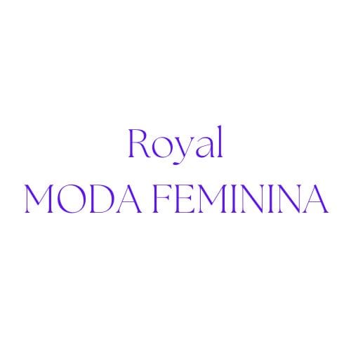ROYAL MODA FEMININA