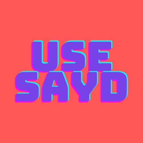 Use Sayd