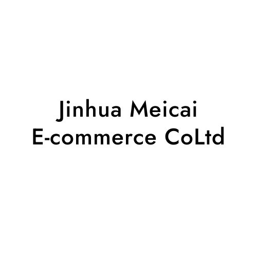 Jinhua Meicai E-commerce CoLtd