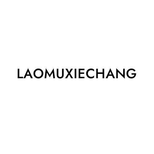 LAOMUXIECHANG